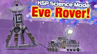 KSP: Eve ROVER Mission!