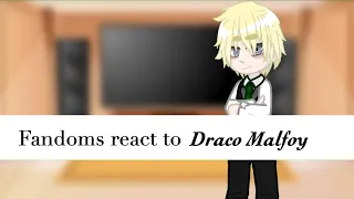 Fandoms react to Draco Malfoy! Part 1/?