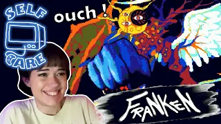 being punched by god | self care gaming: franken