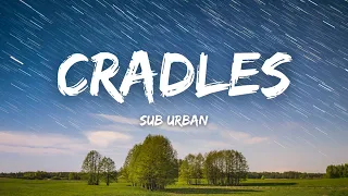 Sub Urban - Cradles