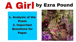 A Girl by Ezra Pound Analysis in Urdu and Hindi| A Girl Poem Analysis| Important Questions for paper