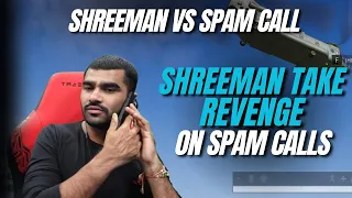 Shreeman Take Revenge On Spam Call | Shreeman Vs Spam Call