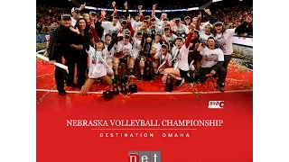 Nebraska Volleyball Championship- Destination: Omaha