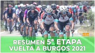 Vuelta Burgos 2021 | Resumen 5ª ETAPA (FINAL): Comunero de Revenga-Lagunas de Neila - BurgosOnlineTV