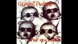 Garotos Podres - Pior que Antes 1988 (Legendado) FULL ALBUM LYRICS