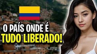 Assim é a Vida na Colômbia - Onde a SACANAGEM é liberada