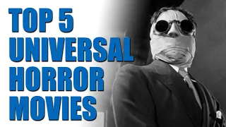 Top 5 Universal Horror Movies