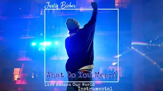 Justin Bieber - What Do You Mean? Live Amazon Our World (Intrumental/With Backvocals/With Playback)