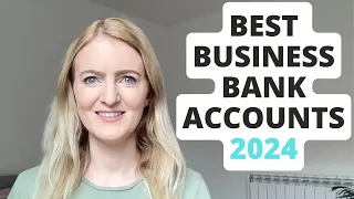 Best Business Bank Accounts 2024 | For Small Business, Amazon Seller, Dropshipping, Airbnb | UK