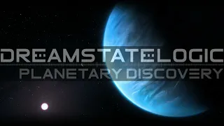 Dreamstate Logic - Planetary Discovery [ cosmic downtempo / space ambient ]