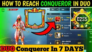 How to reach DUO Conqueror in C2S5 In 7 Days | BEST Duo Rank Pushing Tips and Tricks| CONQUEROR PUSH