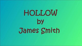 Hollow - James Smith (Lyrics)