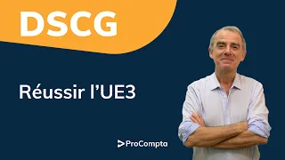 DSCG 2022 : Réussir l’UE3