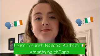 Learn the IRISH NATIONAL ANTHEM with me 🇮🇪 Amhrán na bhFiann