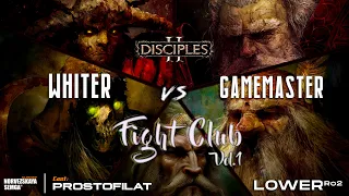 Турнир Fight Club раунд 2 лузеров | @Wh1terrr vs @Master_Noi | Disciples 2 sMNS v2.09d