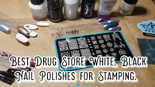 Best Drug Store White, Black Nail Polishes For Nail Stamping.