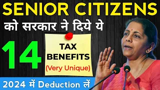 Senior Citizens Tax Exemption Rules 2024 । Senior Citizens Tax Benefits AY 2024-25 ।।