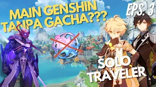 MAIN GENSHIN TANPA GACHA??? - SOLO TRAVELER EPS 3 (LIYUE)