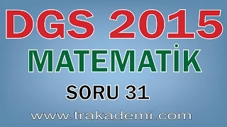 Dgs 2015 Matematik Soruları Benzer Soru 31