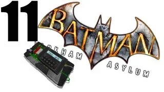 Прохождение Batman Arkham Asylum  Часть 11