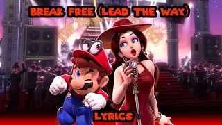 [SPOILERS] Super Mario Odyssey - Break Free (Lead the way) LYRICS-AMV-Sub Español