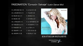 FASCINATION "Corazón Salvaje" (Latín Dance Mix) | MP3 (Sencillo Completo)