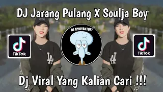 DJ JARANG PULANG X SOULJA BOY DJ DANVANTA VIRAL TIK TOK TERBARU 2024 YANG KALIAN CARI !