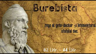 Burebista - rege al geto-dacilor