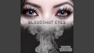 Bloodshot Eyes