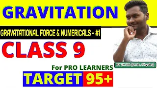 GRAVITATION 01| CHAPTER-10|CLASS 9 CBSE SCIENCE || TARGET 95+