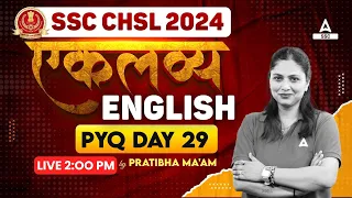 SSC CHSL 2024 | SSC CHSL English Classes by Pratibha Mam | CHSL English Previous Year Paper #29