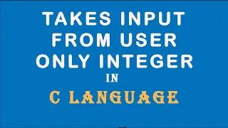 How to take input from user only Integer | C program that allows only integer | | panditprogrammer