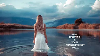 ♫ Best Uplifting & Vocal Trance Project Mix Vol.#1♫