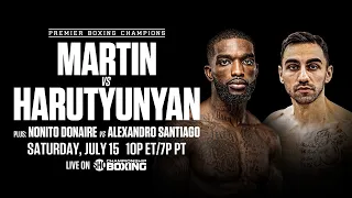 Frank Martin vs Artem Harutyunyan PREVIEW: July 15, 2023 | PBC on SHOWTIME