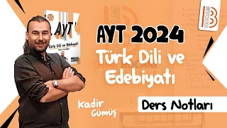 39) AYT Edebiyat - Tanzimat Dönemi 2 Dönem Türk Edebiyatı 1 - Kadir GÜMÜŞ - 2024