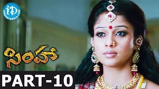 Simha Full Movie Part 10 || Balakrishna, Nayantara, Sneha Ullal || Boyapati Srinu || Chakri