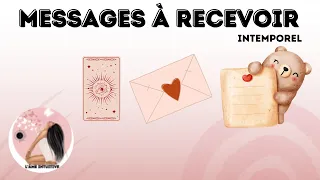 Messages à recevoir - Un passé est derrière soi...un nouvel amour arrive (intemporel)