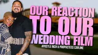 Our Live Reaction To Our Wedding Video! // Apostle Rich & Prophetess Carline