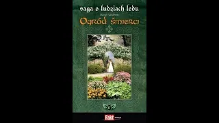 S@g@ o Ludzi@ch Lodu tom 17 cz.1 Ogród Śmierci Audiobook PL #sagaoludziechlodu #tom17 #audiobook