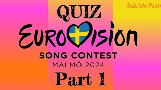 Quiz Eurovision Song Contest 2024 Part 1