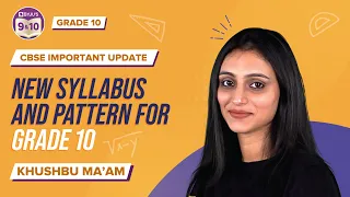 CBSE Class 10 New Syllabus & Exam Pattern (2022-23) | CBSE Class 10 Maths New Syllabus 2022-23