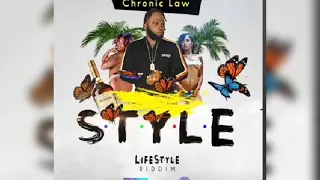 Chronic law -Style ( Lifestyle riddim) May 2019