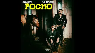 Coyote & MC Magic - "Pocho" OFFICIAL VERSION