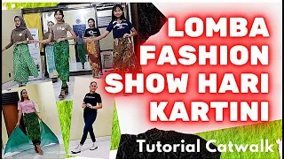 TUTORIAL CATWALK LOMBA FASHION SHOW HARI KARTINI