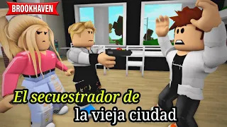 EL SECUESTRADOR DE LA VIEJA CIUDAD - Parte 2 - FINAL |Roblox Brookhaven rp| Mini pelicula(Con voces)