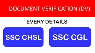 CGL DOCUMENT VERIFICATION (DV) COMPLETE DETAILS I 2022 #SSC  #CGL2022 #DV