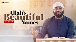 Allah's Beautiful Names | Official Trailer (Ramadan 2024)