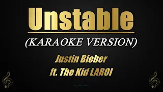 Unstable - Justin Bieber ft. The Kid LAROI (Karaoke/Instrumental)