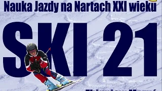 SKI-21 nauka Jazdy na nartach w XXIwieku volume 1