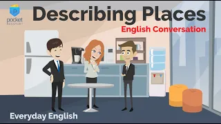 Describing Places | Practical English Conversation